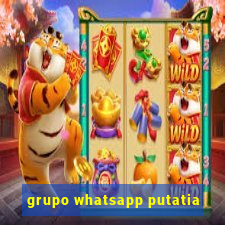 grupo whatsapp putatia